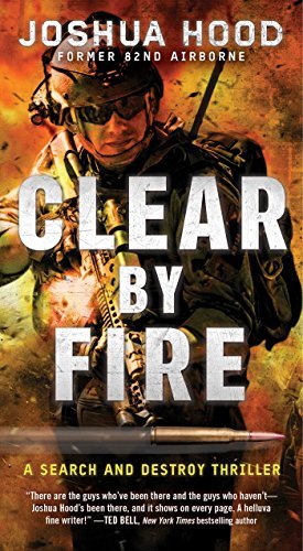 Clear by Fire by Joshua Hood