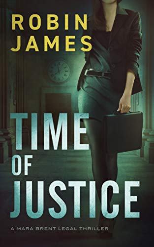Time of Justice by Robin James